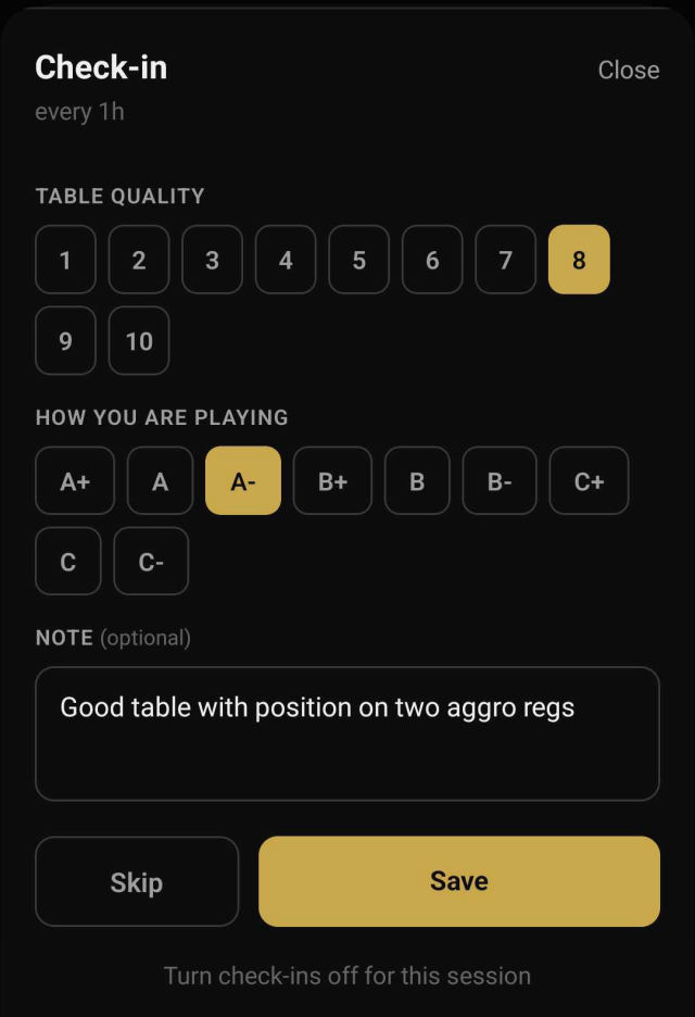 An hourly check-in asking for table quality out of ten and how you are playing, with an optional note.